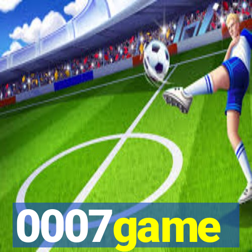 0007game