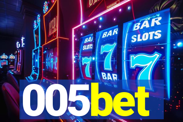 005bet