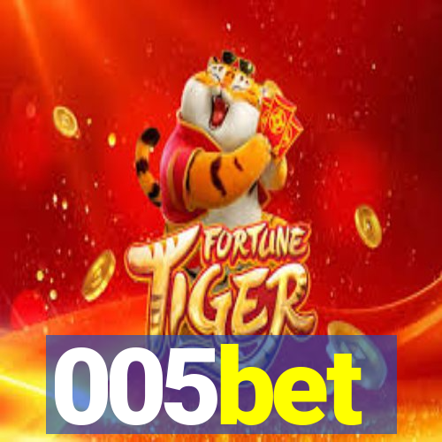 005bet
