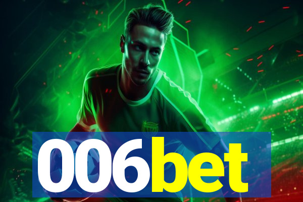 006bet