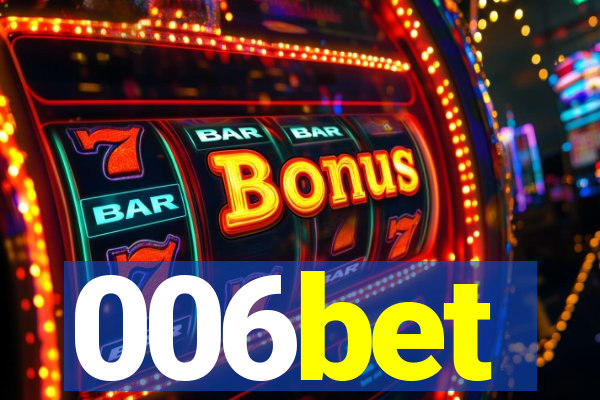 006bet