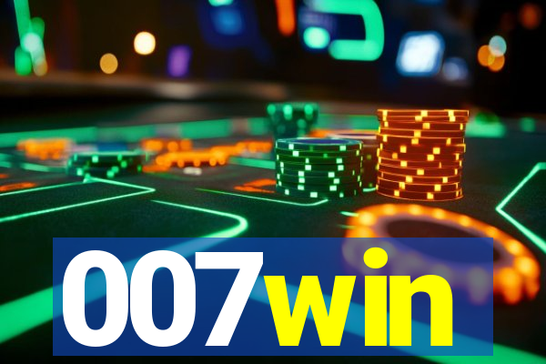 007win