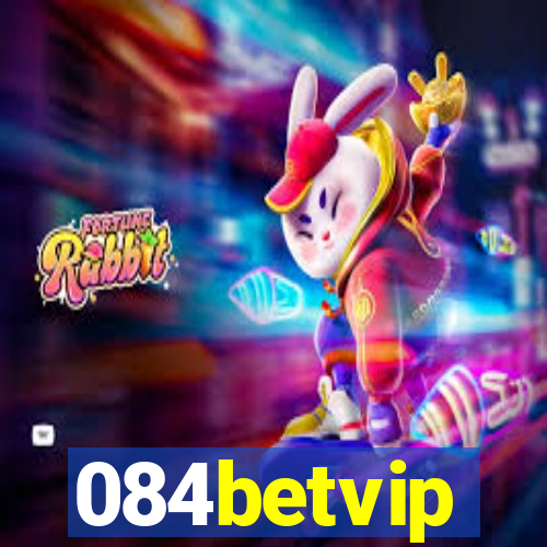 084betvip