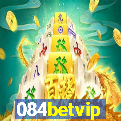 084betvip