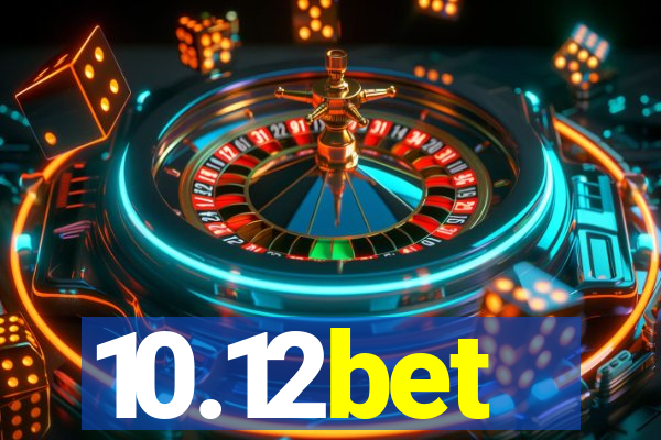 10.12bet