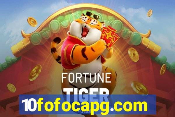 10fofocapg.com