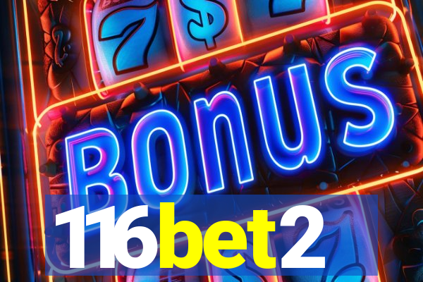 116bet2