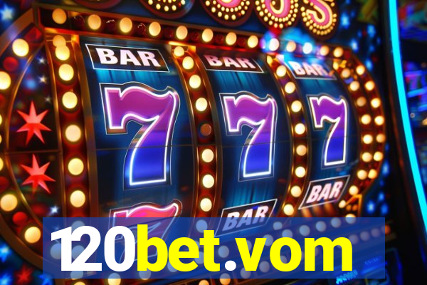 120bet.vom
