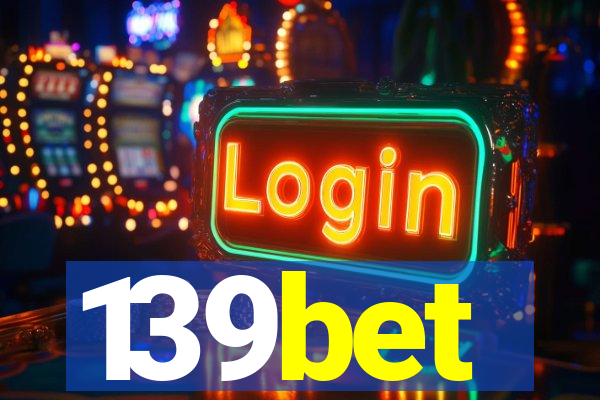 139bet