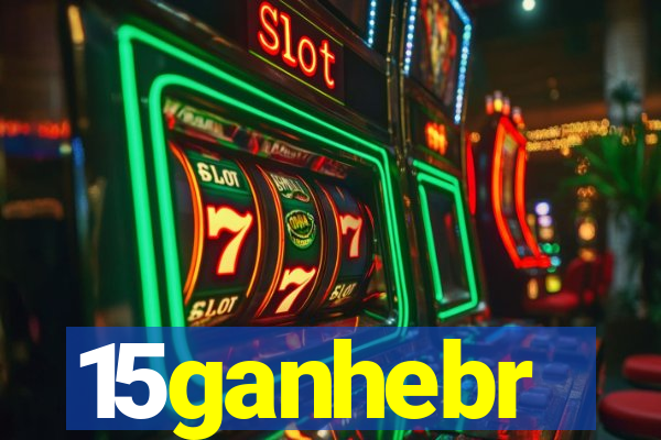 15ganhebr