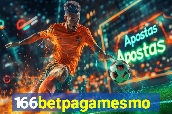 166betpagamesmo