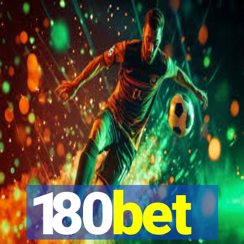 180bet