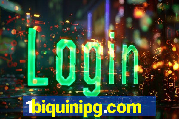 1biquinipg.com