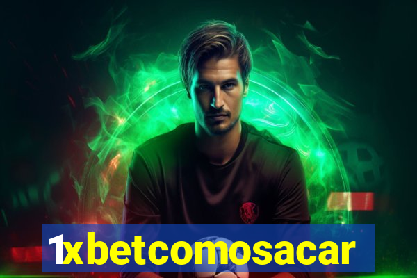 1xbetcomosacar