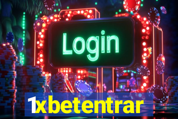1xbetentrar