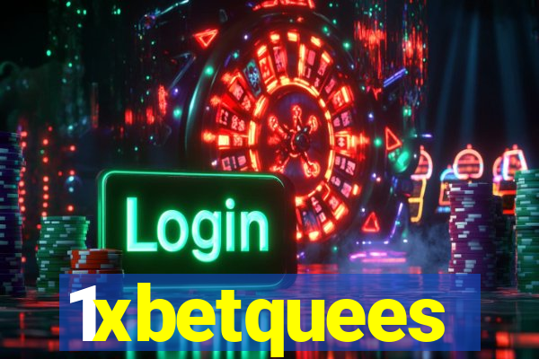 1xbetquees