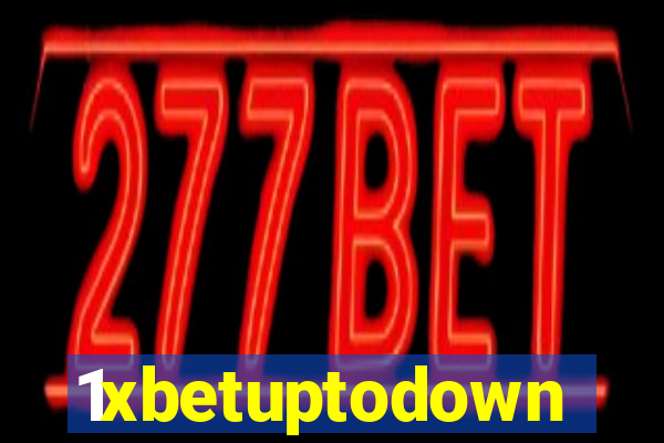 1xbetuptodown