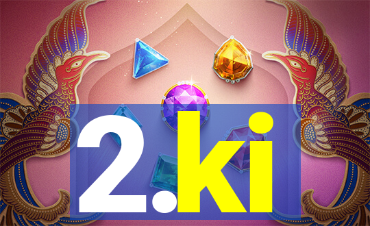 2.ki