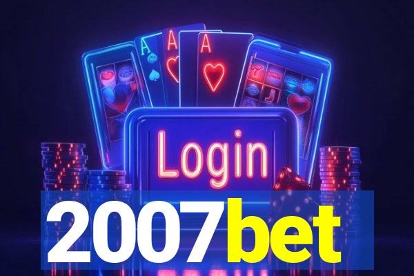 2007bet
