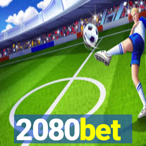 2080bet