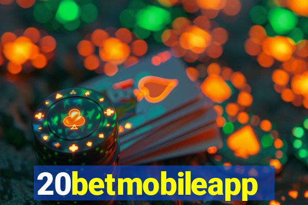 20betmobileapp