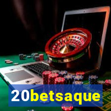 20betsaque