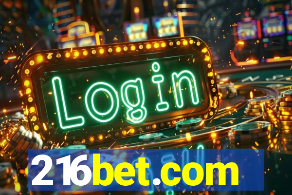 216bet.com