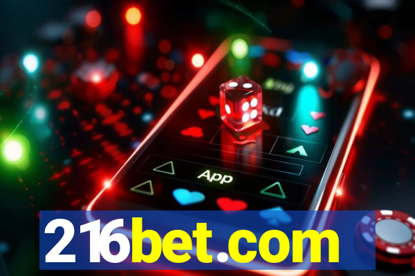 216bet.com