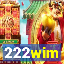 222wim