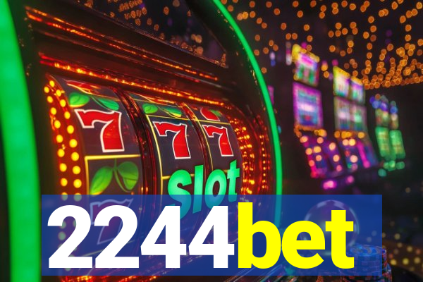 2244bet