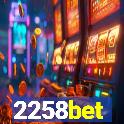 2258bet