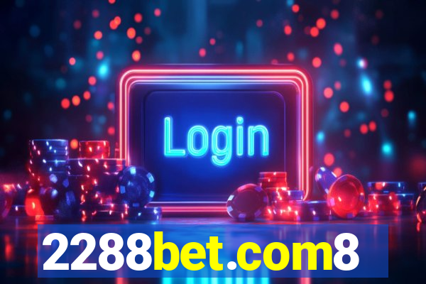 2288bet.com8