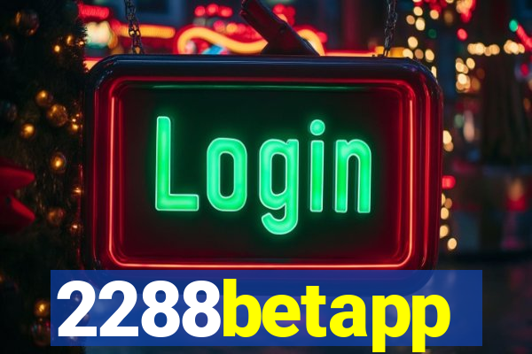 2288betapp