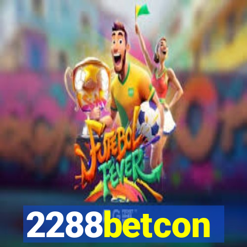 2288betcon