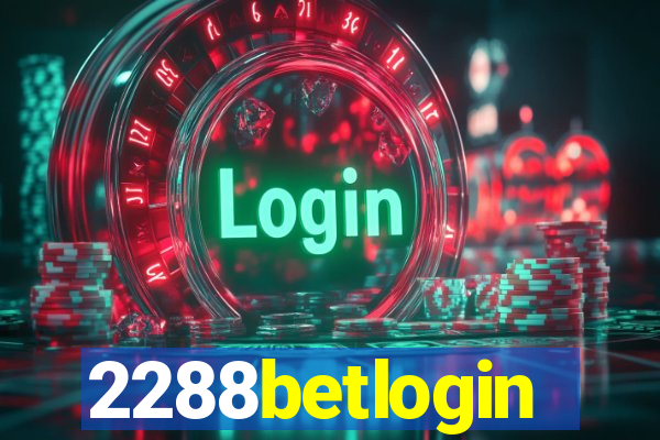 2288betlogin