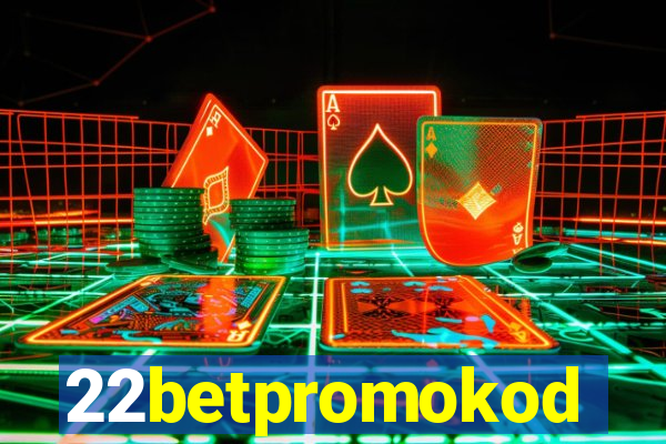 22betpromokod