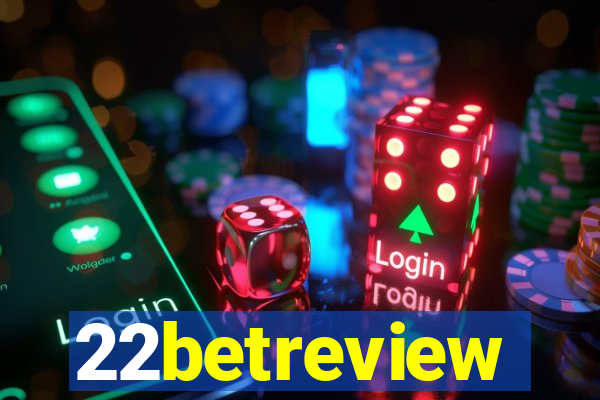22betreview