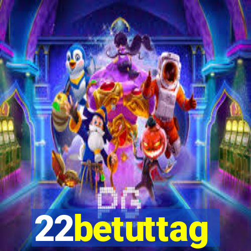 22betuttag