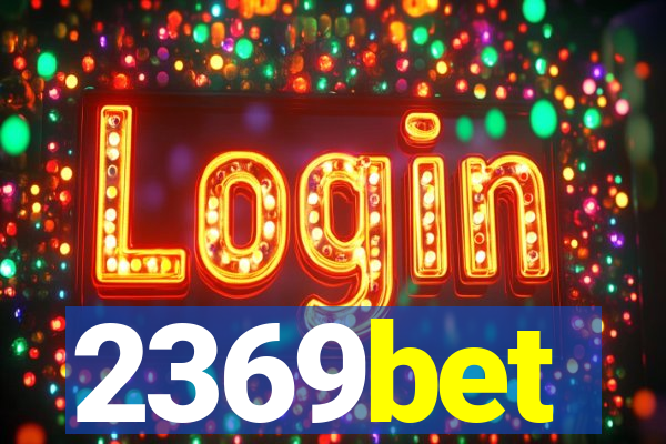2369bet
