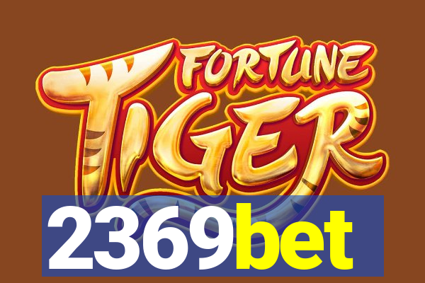 2369bet