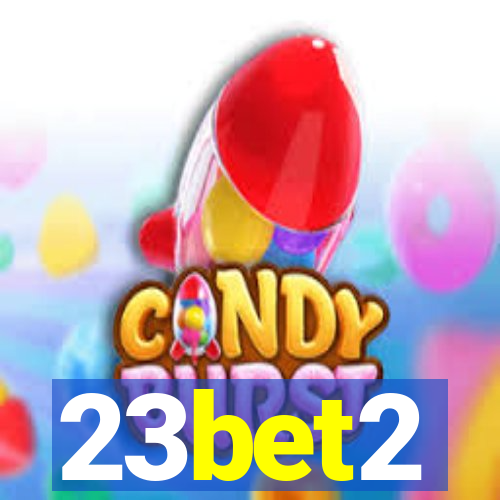 23bet2