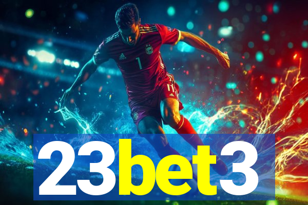 23bet3