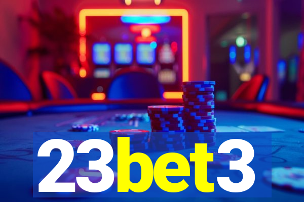23bet3
