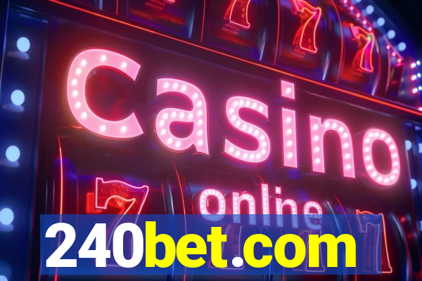 240bet.com