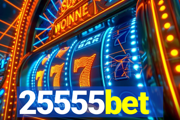 25555bet