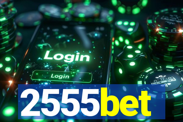 2555bet
