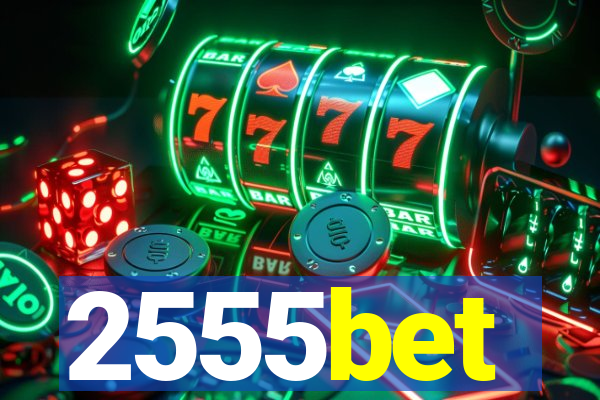 2555bet