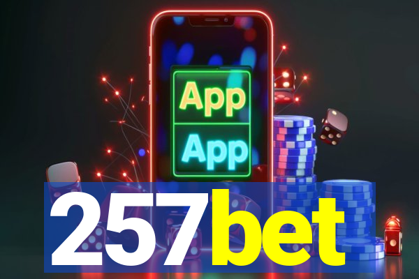 257bet