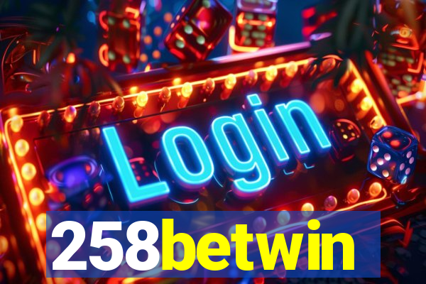 258betwin