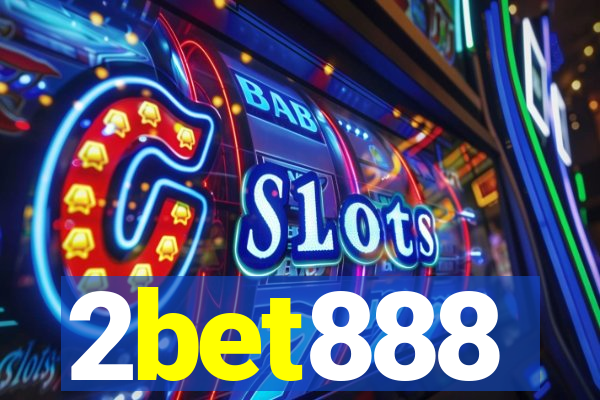2bet888